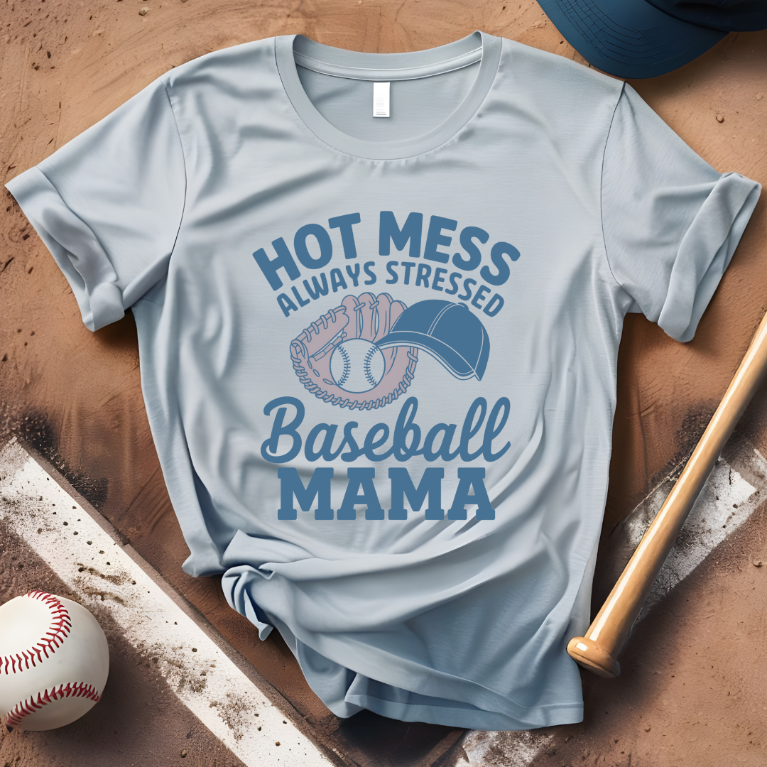 Hot Mess Always Stressed Baseball Mama