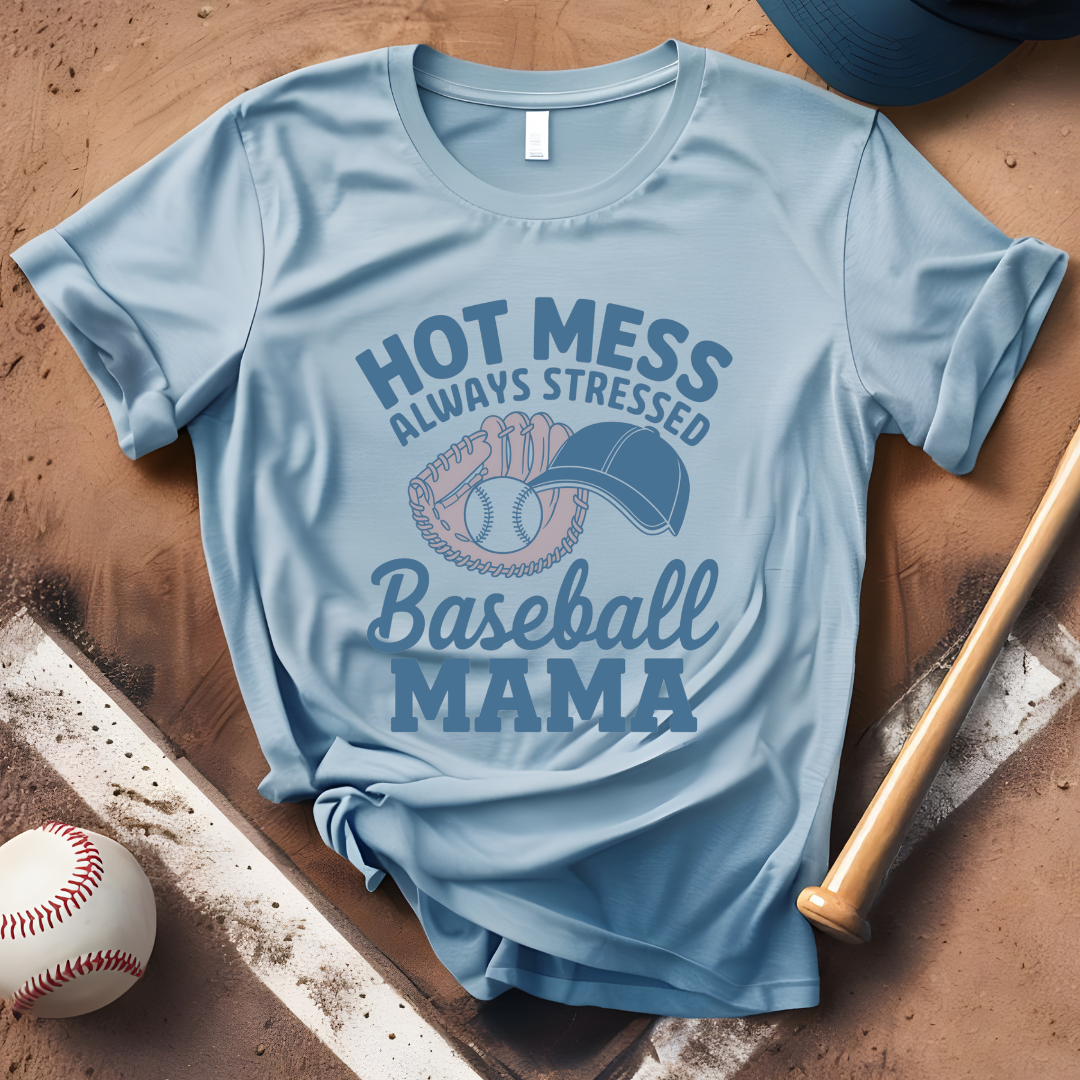 Hot Mess Always Stressed Baseball Mama