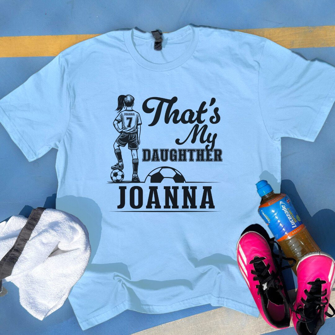 That's My Daughter Soccer
