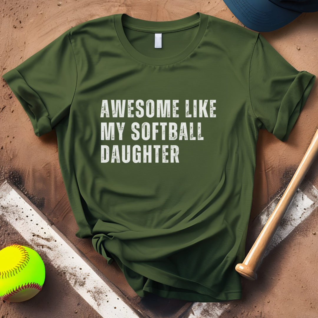 Awesome Like My Softball Daughter