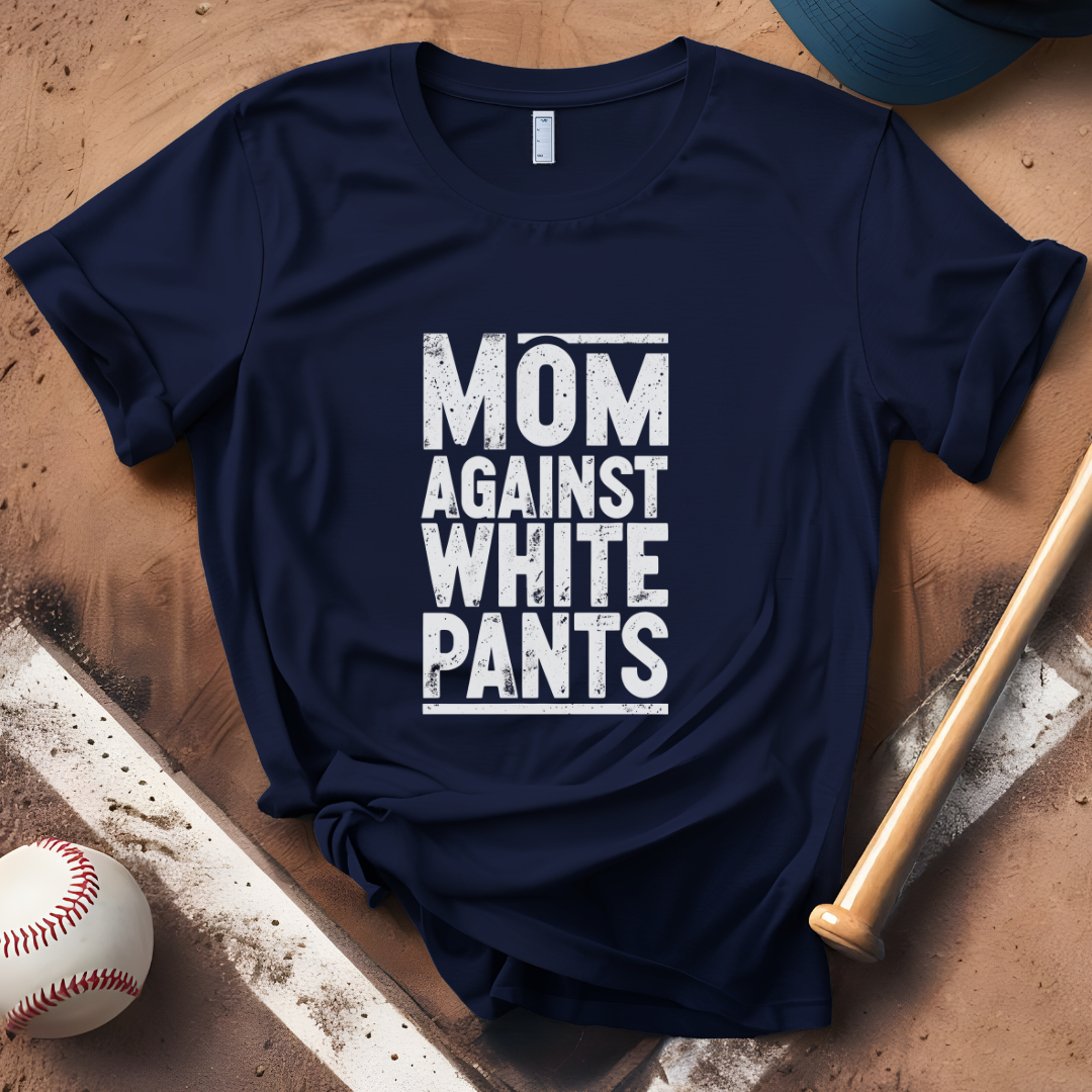 Mom Against White Pants