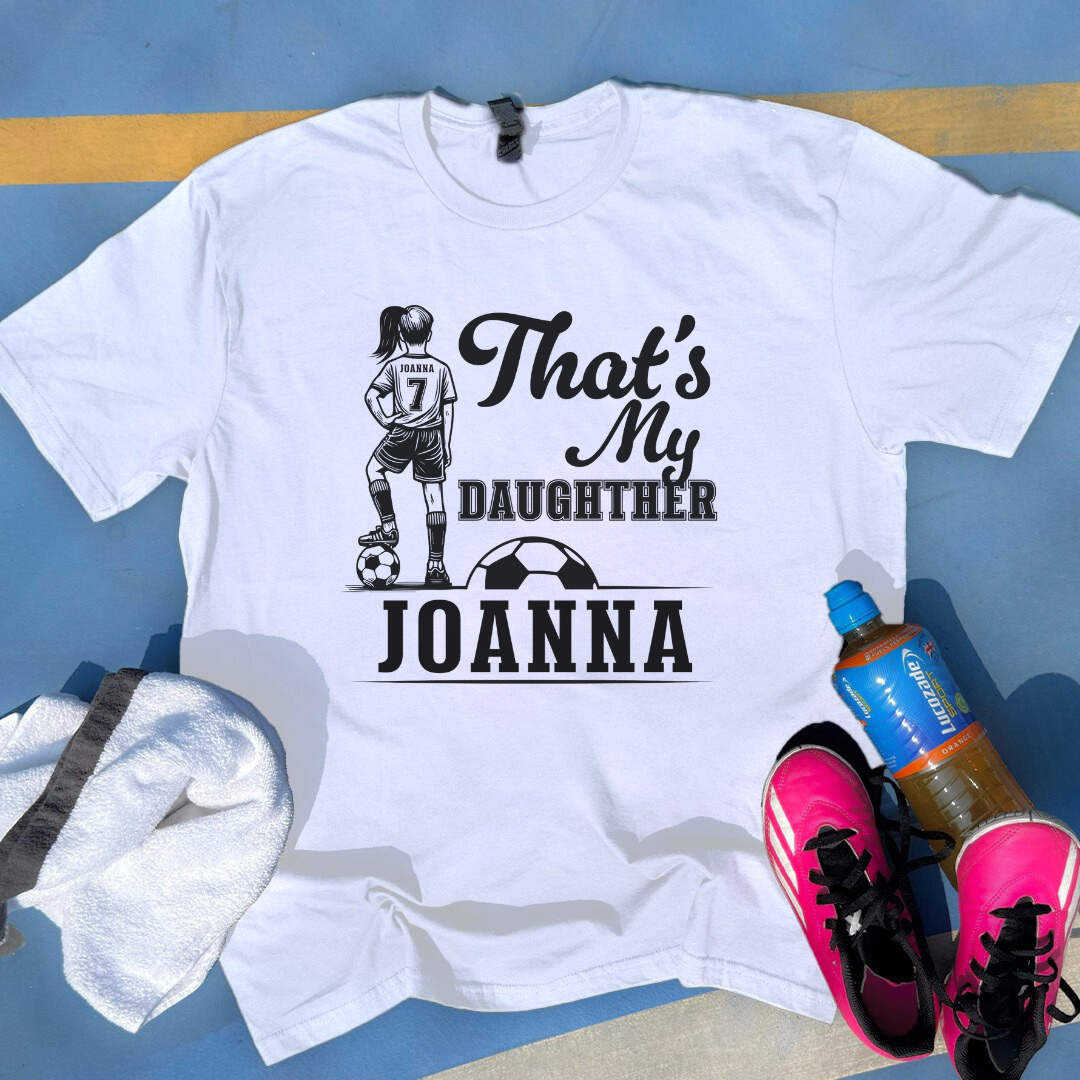 That's My Daughter Soccer