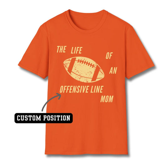 Custom Position The Life Of A Mom Tee