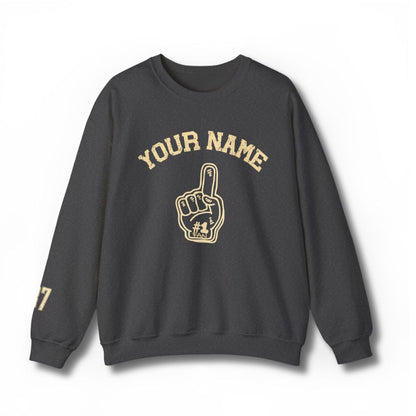 Custom #1 Fan Sweatshirt