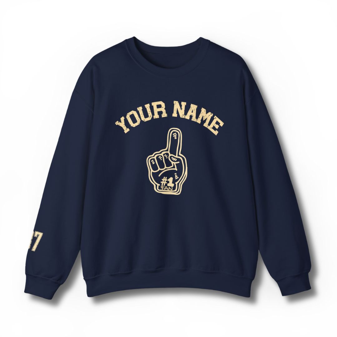 Custom #1 Fan Sweatshirt