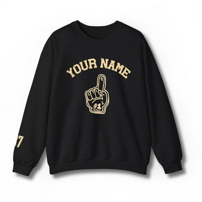 Custom #1 Fan Sweatshirt