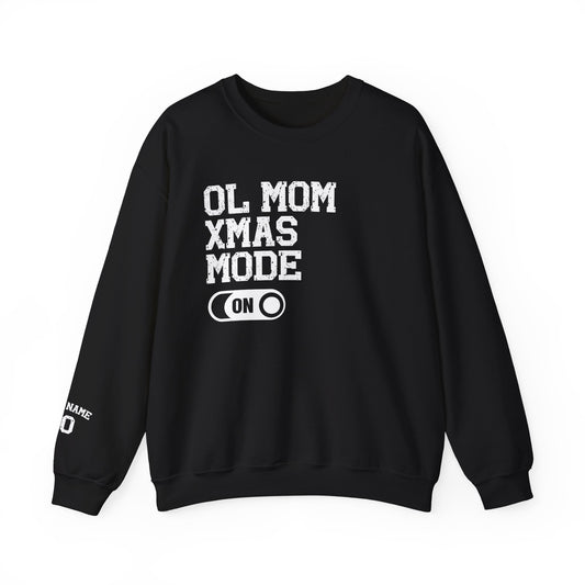 Custom OL Mom Xmas Mode Sweatshirt
