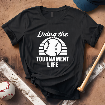 Living the Tournament Life