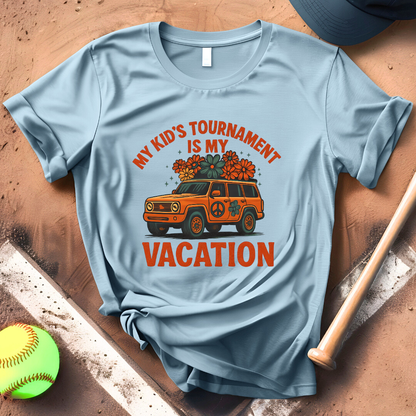 Tournament is My Vacation
