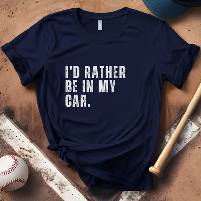 I'd Rather Be In My Car