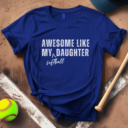 Awesome Like My Softball Daughter